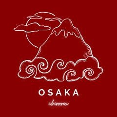 chirrrex - Osaka
