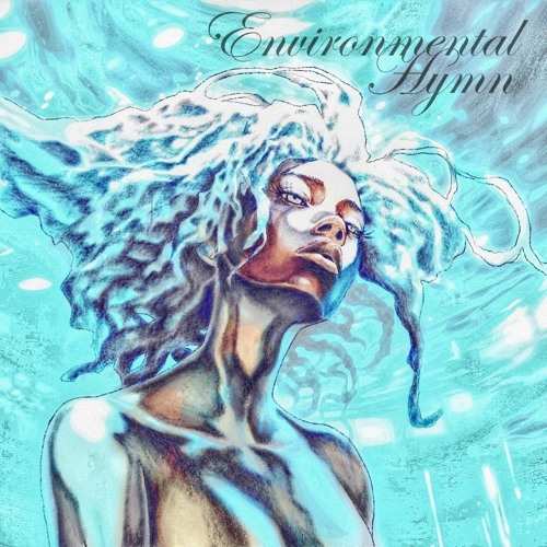 Environmental Hymn Blue: Vol II