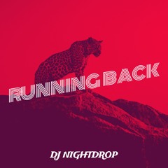 DJ Nightdrop - Running Back [EDM]