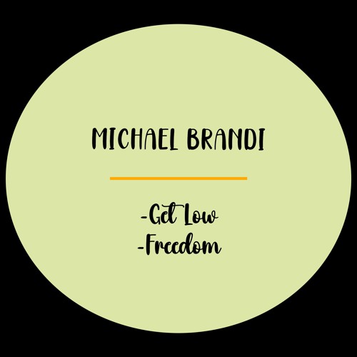 Michael Brandi - Get Low