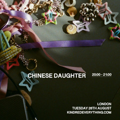 CHINESE DAUGHTER 26.8.25
