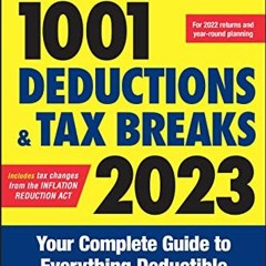 VIEW [KINDLE PDF EBOOK EPUB] J.K. Lasser's 1001 Deductions and Tax Breaks 2023: Your