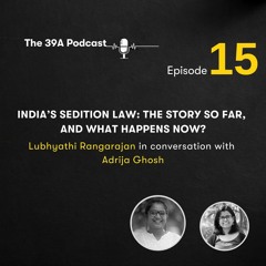 India’s Sedition Law: the story so far, and what happens now?
