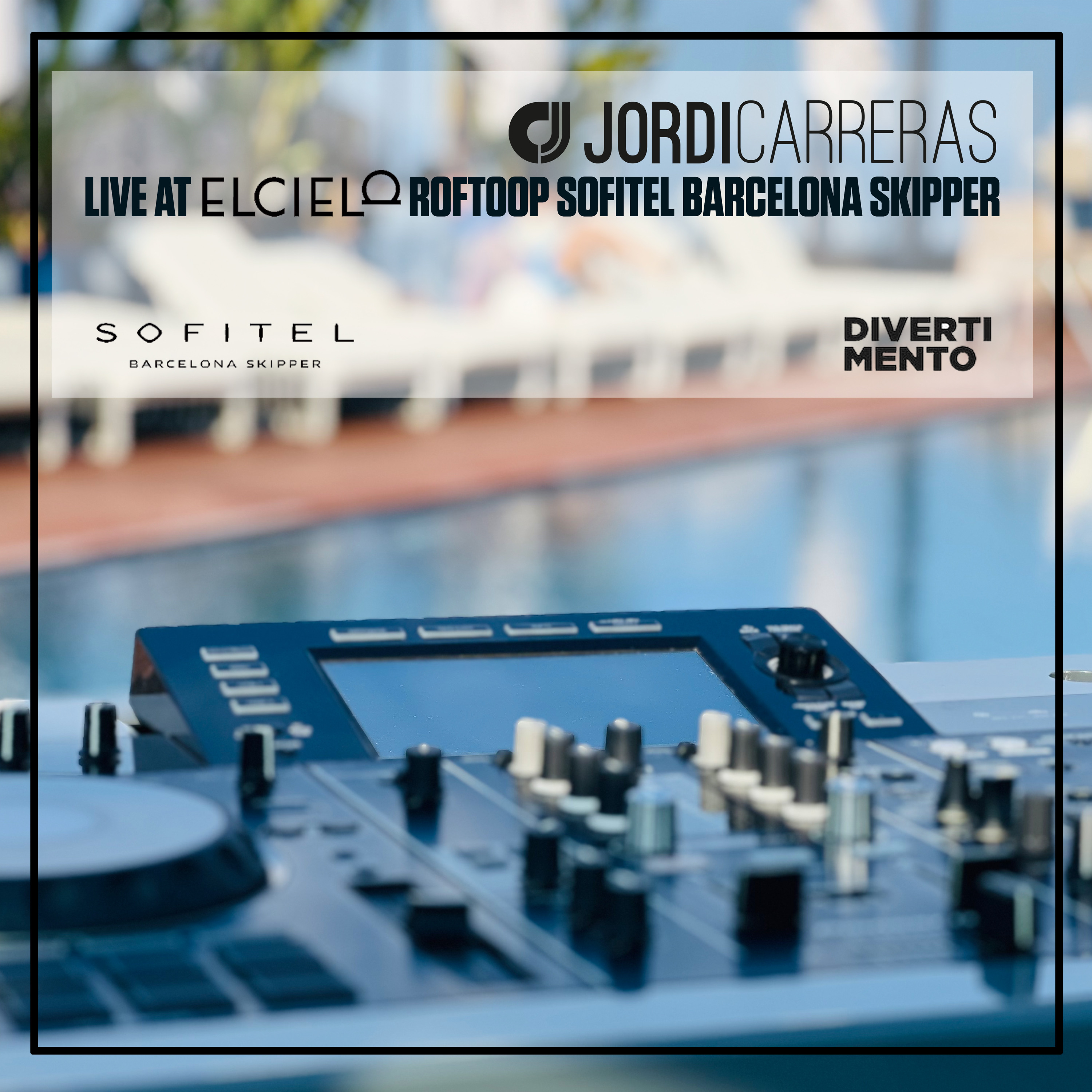 JORDI CARRERAS - Live at "El Cielo" Rooftop Sofitel Barcelona 9|7|22