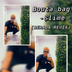 Bouta Bag - $lime (BERADA REMIX)