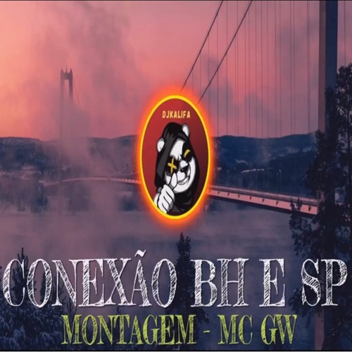 Listen to BH E SP MONTAGEM - MC GW (DJKalifa)#DEZEMBROU2020 by DJKalifa  OFC🎶😈🤟🙅‍♂️🔥 in DEZEMBROU 2020 playlist online for free on SoundCloud