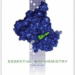 [GET] PDF 📨 Essential Biochemistry by  Charlotte W. Pratt &  Kathleen Cornely [KINDL