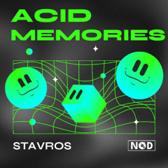 Stavros —  Acid Memories