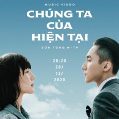 CHÚNG TA CỦA HIỆN TẠI - PIANO COVER re-up