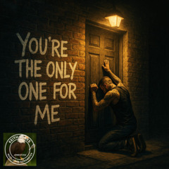 You're the Only One for Me - Soul/Rap Version