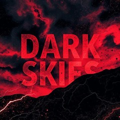 Dark Skies | Cover