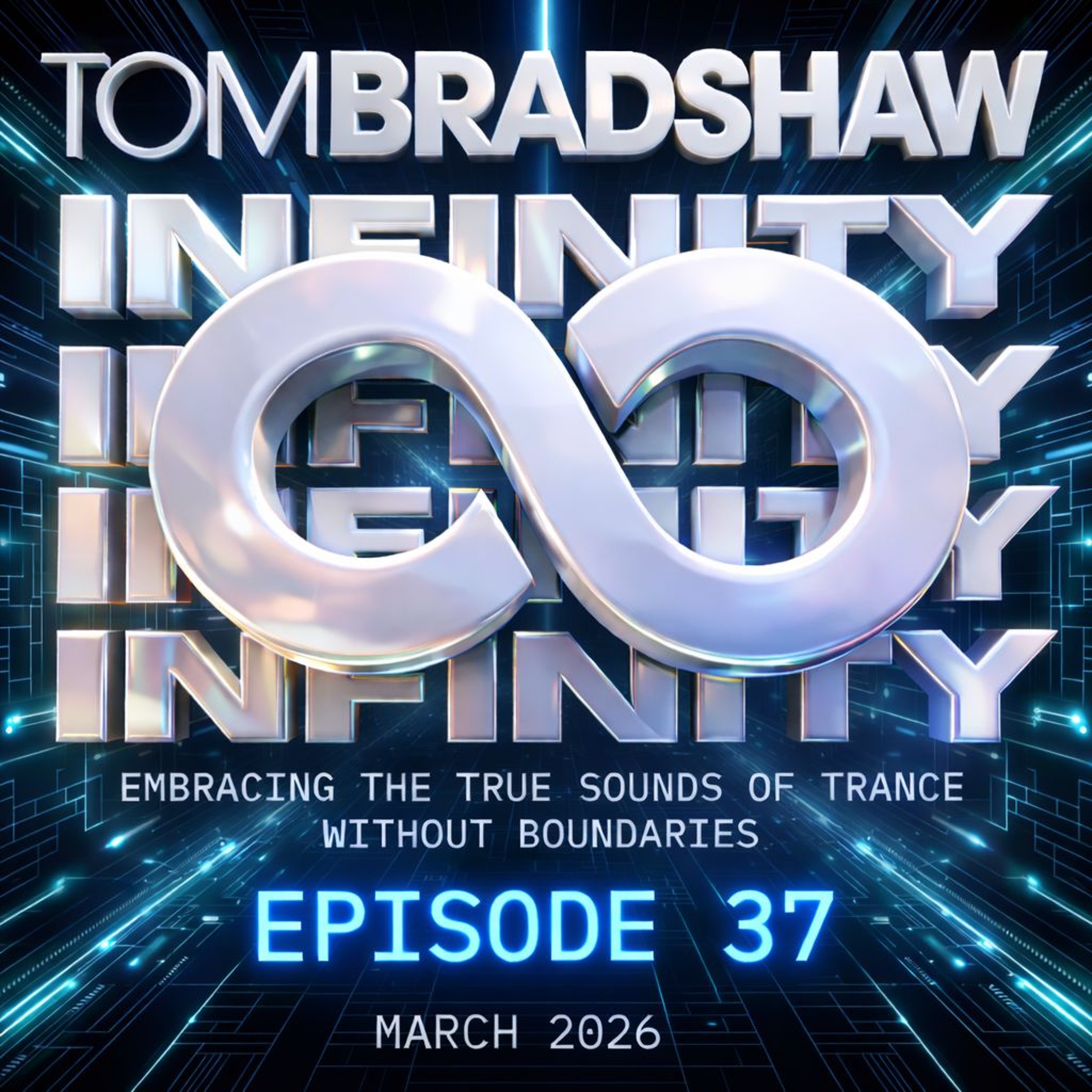 Tom Bradshaw - Infinity Radio Show | Hello Trance Podcast