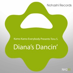 Toru S. - Diana's Dancin' (2022 Rebuilt)