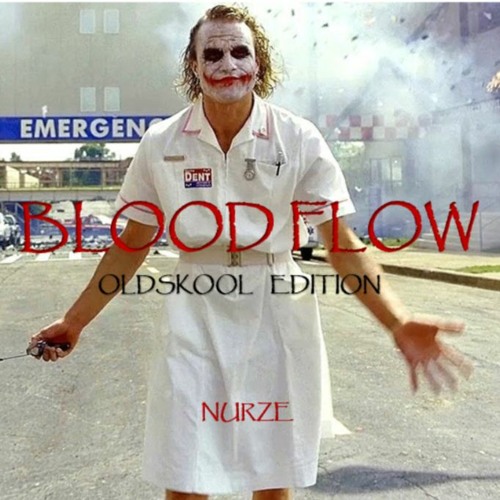 BLOOD FLOW -OLDSKOOL EDITION-