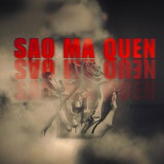 SaoMaQuen