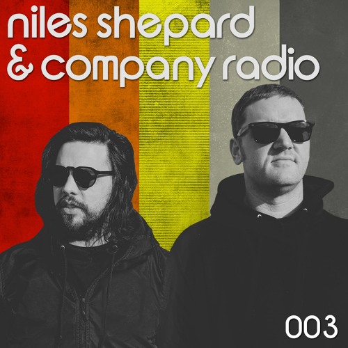 Niles Shepard & Company Radio 003 March2021