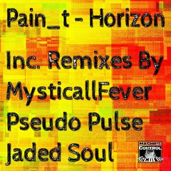 Pain_T - Horizon ( Mysticall Remix )