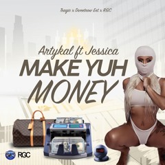 Make yuh Money (feat. jessdiphoenix)