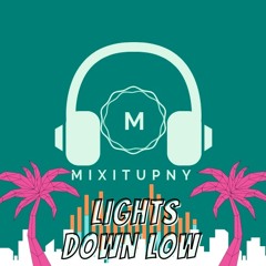 OTF Lights Down Low