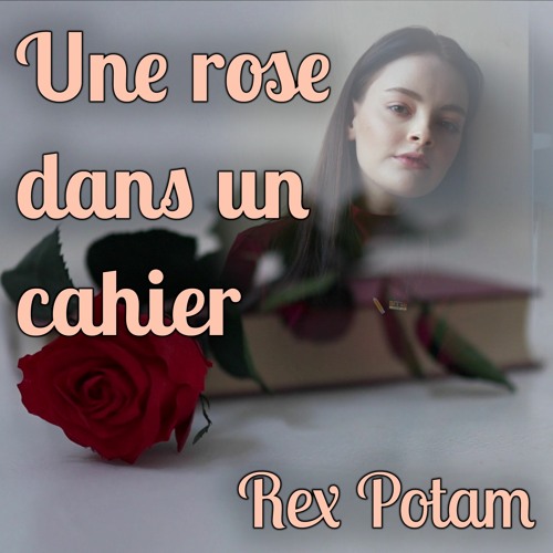 Une rose dans un cahier