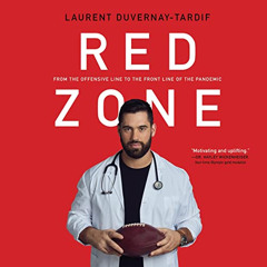 [Access] EPUB 💓 Red Zone: From the Offensive Line to the Front Line of the Pandemic