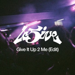 Ojerime - Give It Up 2 Me (Lo5ive Edit) [Free DL]