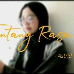 Tentang Rasa - Astrid [ COVER ANGGIDNPS ]