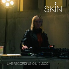Julia Mira at SKIN | DJ Set | Live Recording 04.12.2022