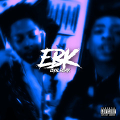 Dougie B x TG Crippy - EBK (Loyal Remix) (Prod. War)
