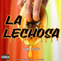 La Lechosa - Don Jose