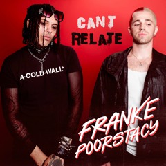 Can't Relate ft. POORSTACY