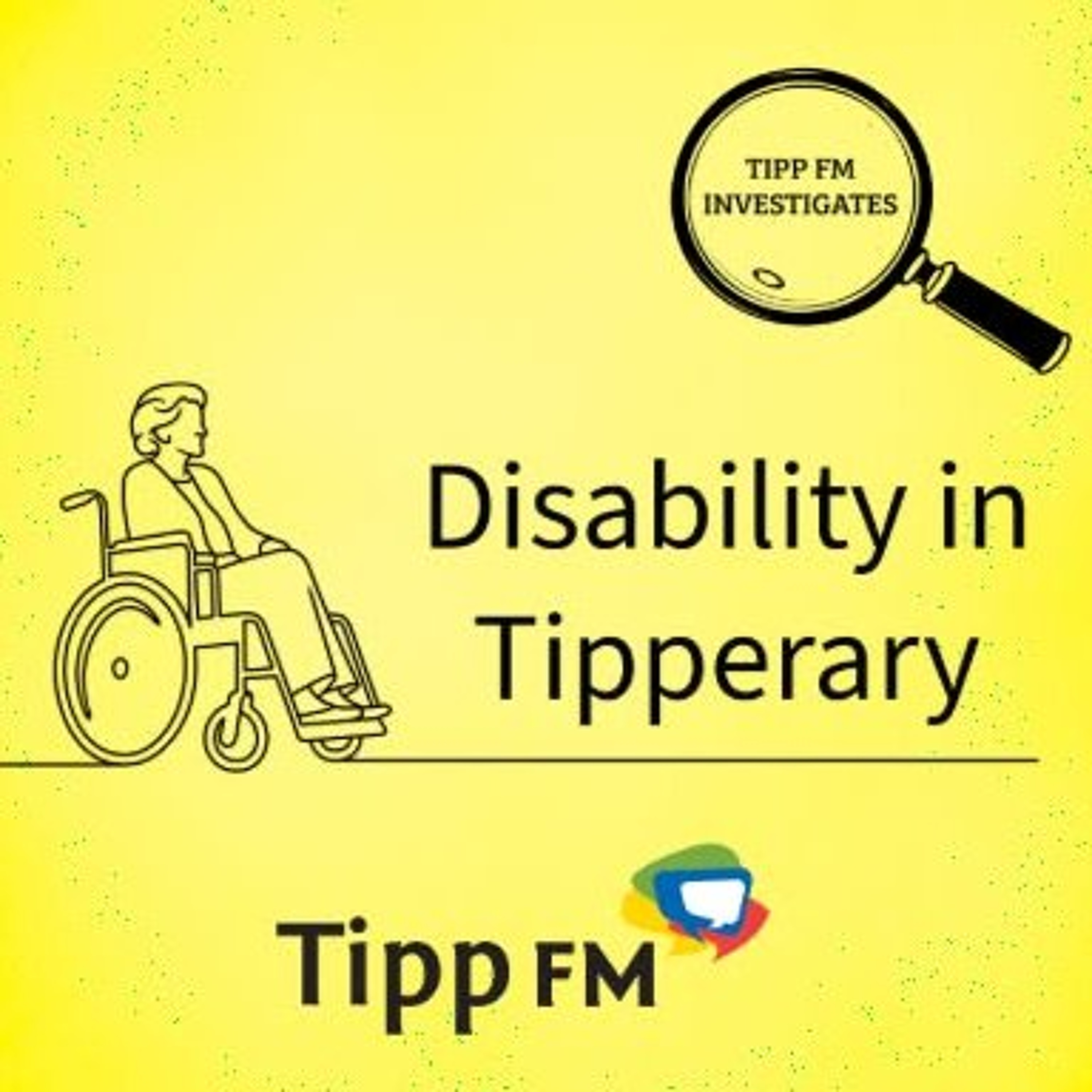 Tipp FM Investigates - Disability - Aug 6th