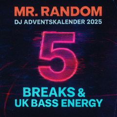 DJ Adventskalender 2025 – Day 5: Breaks & UK Bass Energy