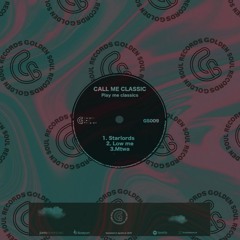 CALL ME CLASSIC-Low Me (PREVIEW)