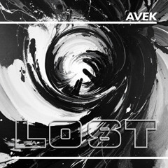 AVEK - LOST (Original Mix)