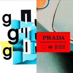GLUE X PRADA X ONE LAST TIME