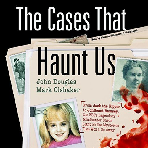 [Download] ⚡️ Read The Cases That Haunt Us eBook Audiobook