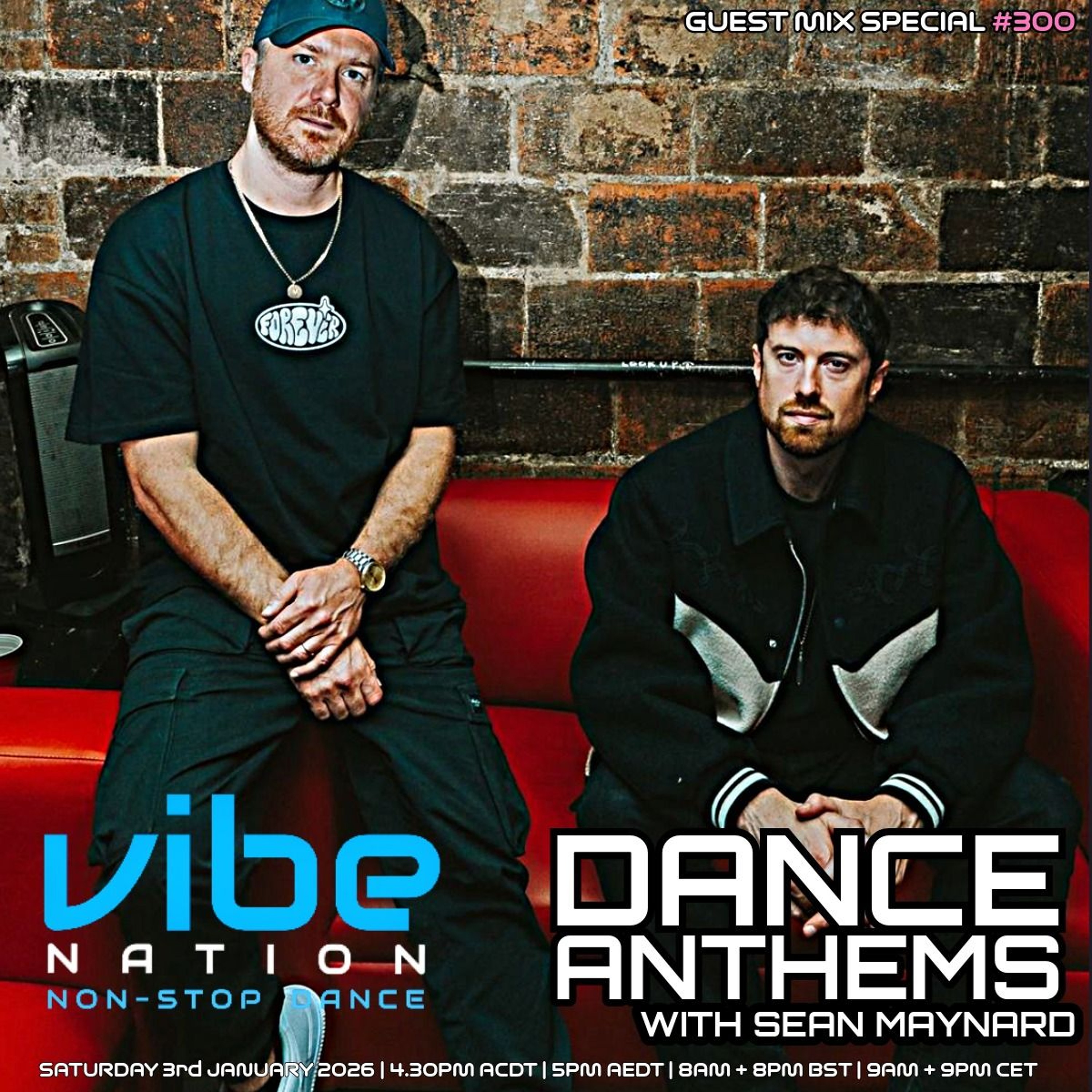 Dance Anthems 300 - [Best of the 2025 Guest Mixes] - 3rd January 2026 episode artwork