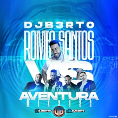 Romeo Santos Vs Aventura Mix 2022