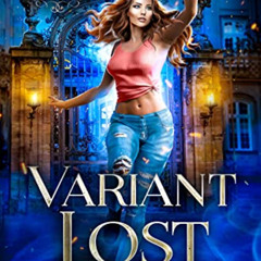 [DOWNLOAD] EPUB 📭 Variant Lost: A Paranormal Romance (The Evelyn Maynard Trilogy Boo