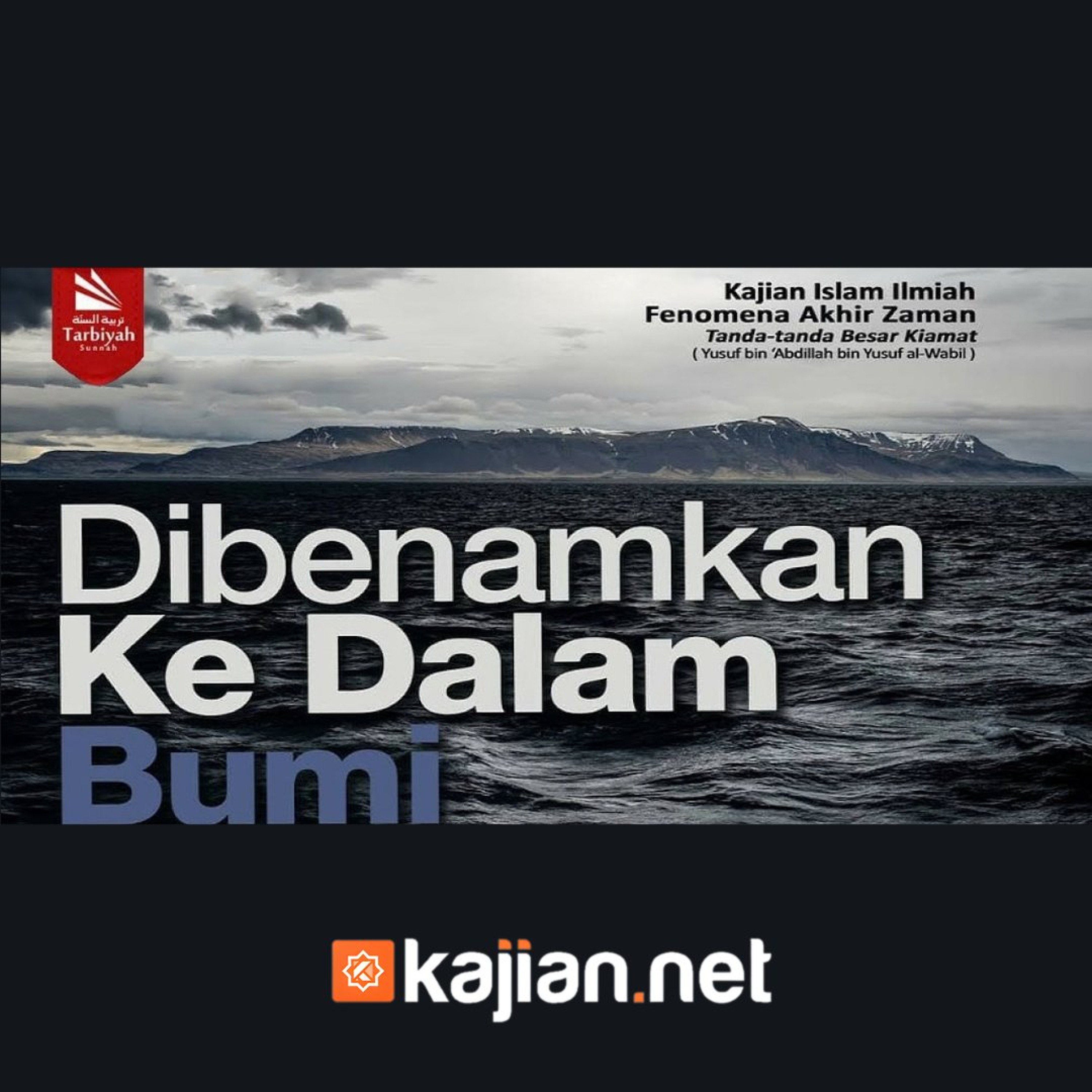 Dibenamkan ke Dalam Bumi (Fenomena Akhir Zaman) - Ustadz Abu Haidar As-Sundawy حفظه الله episode artwork