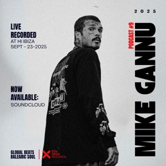 Mike Gannu 8th of September TEN IBIZA at Hï Wild Corner
