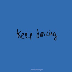 Keep dancing - Make the first groove