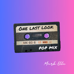 One Last Look (Pop Mix)