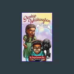 ebook [read pdf] 🌟 Sophie Washington: The Gamer     Paperback – Illustrated, August 27, 2018 Read