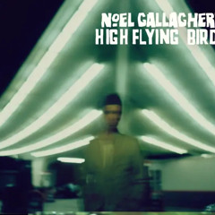 If I had a gun (sped up) Noel Gallagher