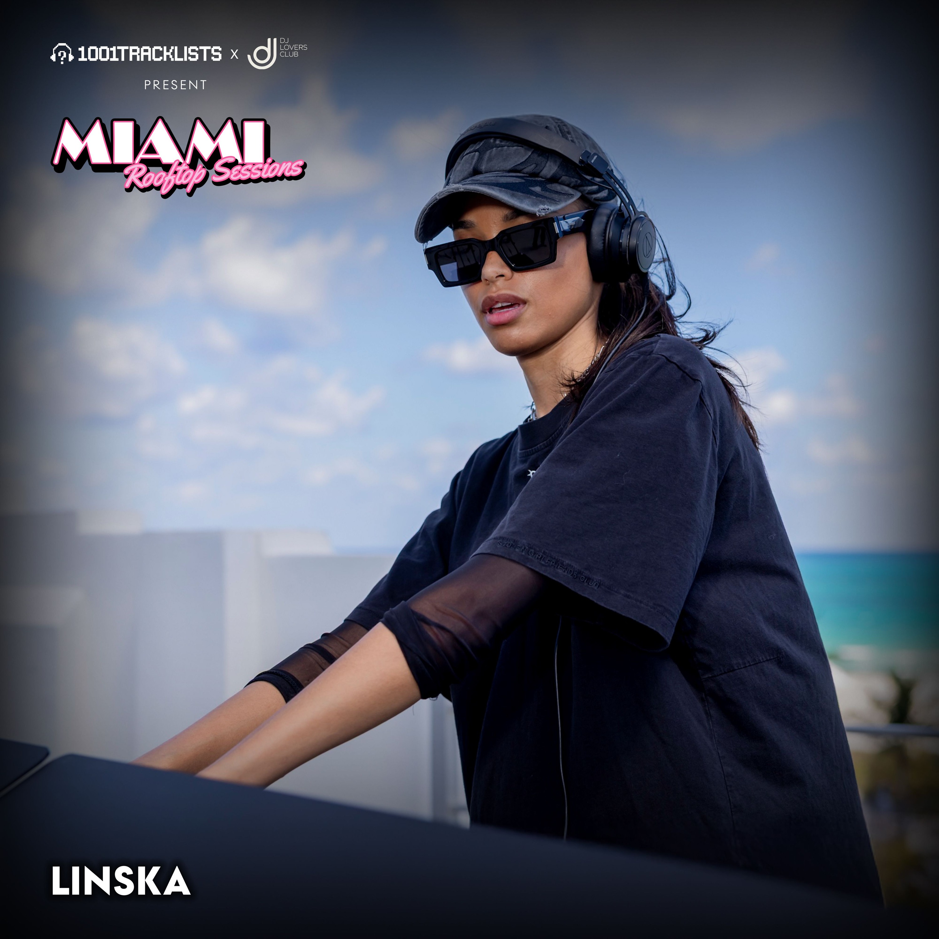 Linska - Live @ 1001Tracklists x DJ Lovers Club pres. Miami Rooftop Sessions 2025 episode artwork