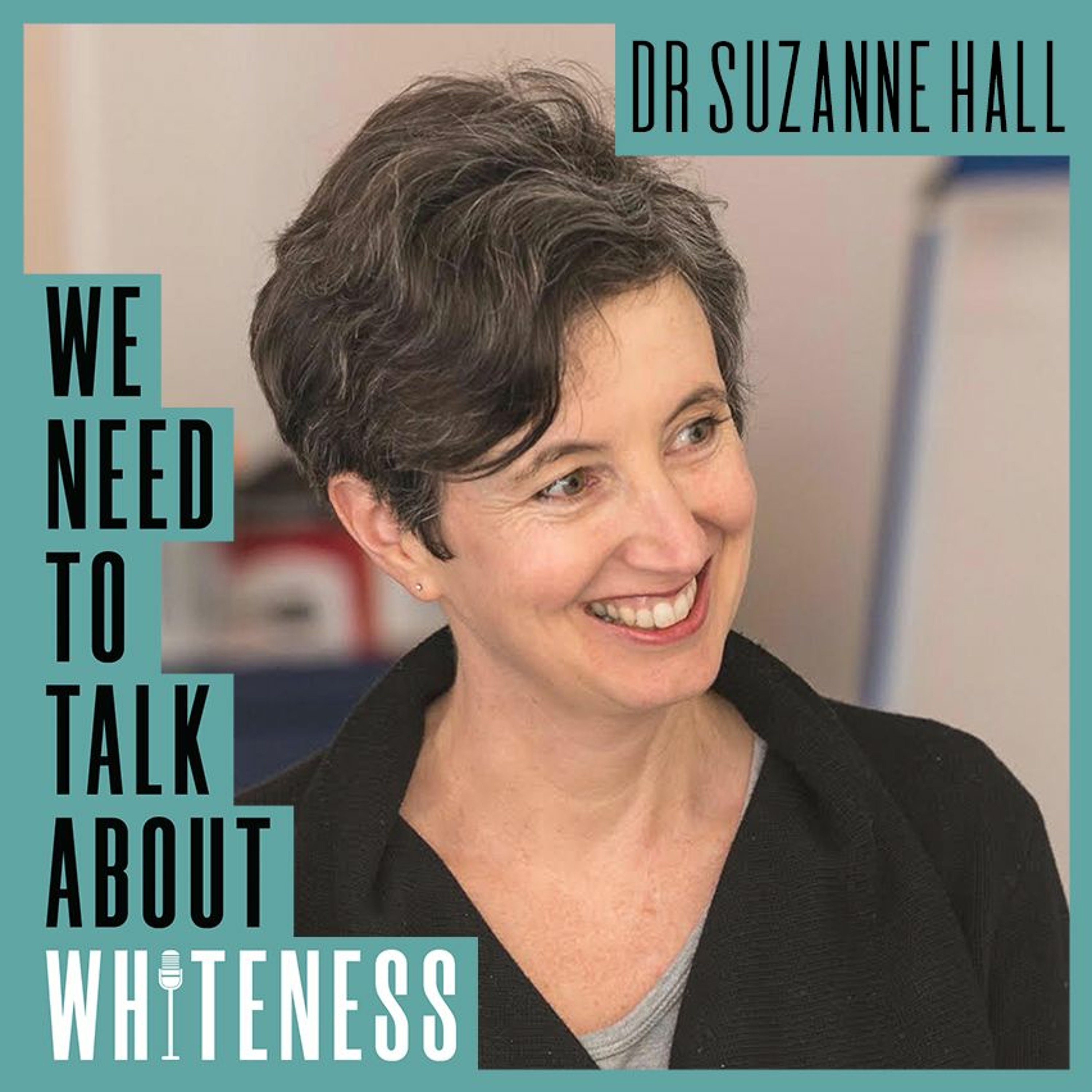 We need to talk about whiteness podcast