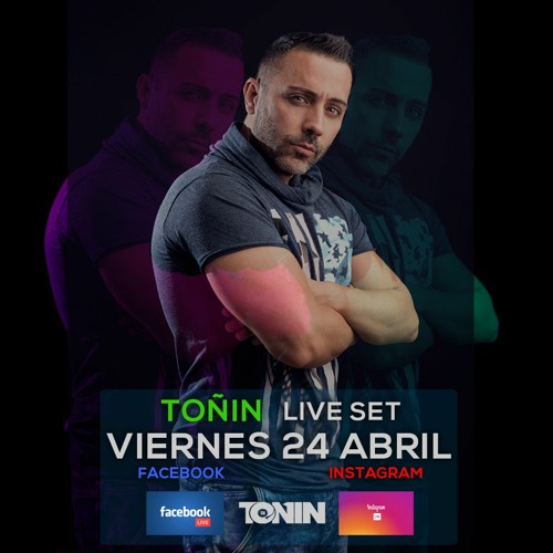 Dj Toñin Live Set Viernes 24 Abril 2020