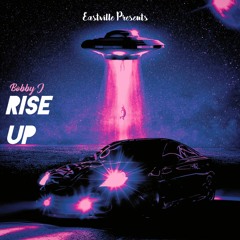 Bobby J - Rise Up prod. by LifeIsGood